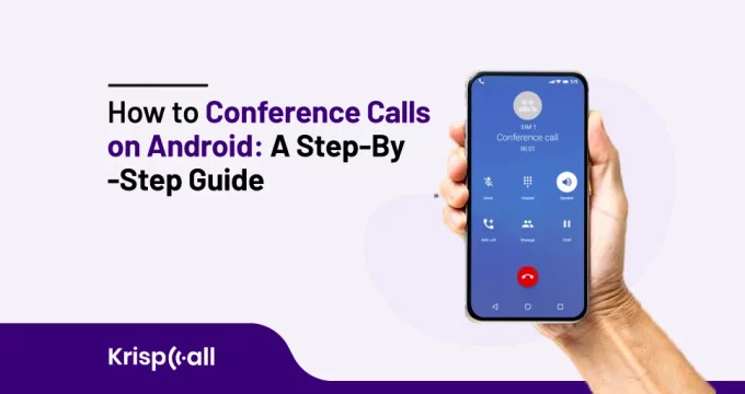 How to Conference Calls on Android