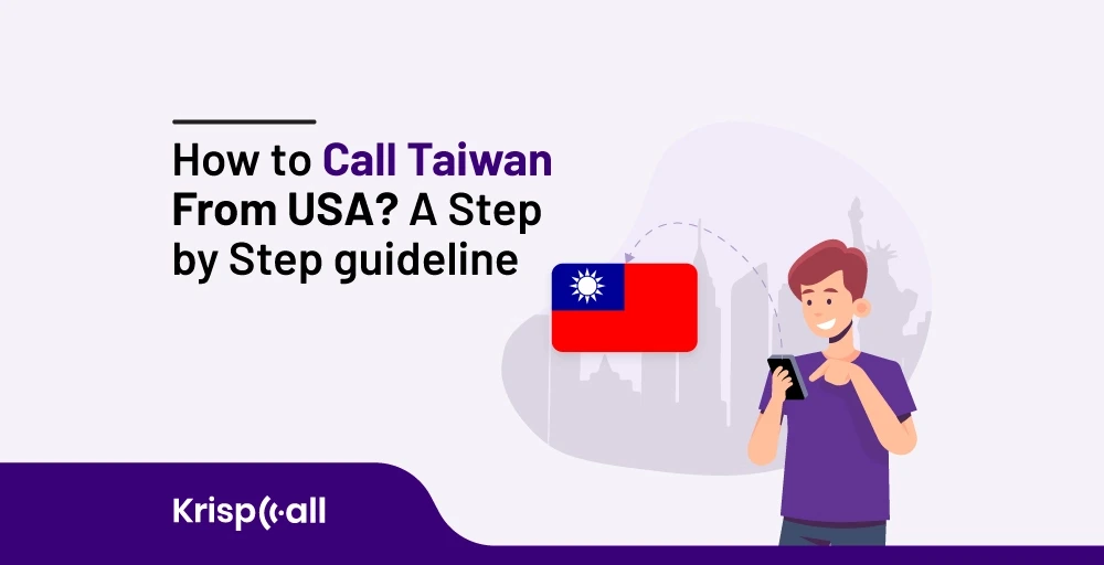 How to call Taiwan From USA : A comprehensive guide