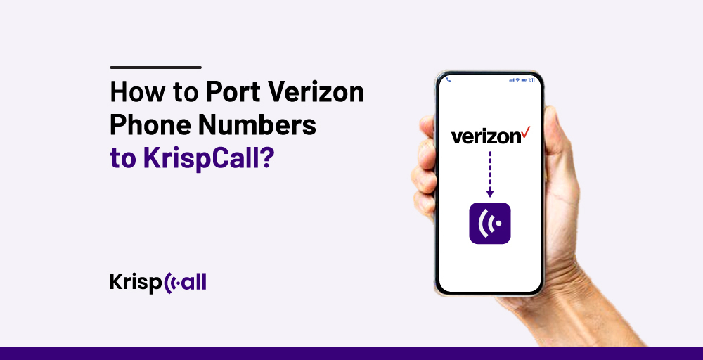 How to port Verizon phone numbers to KrispCall