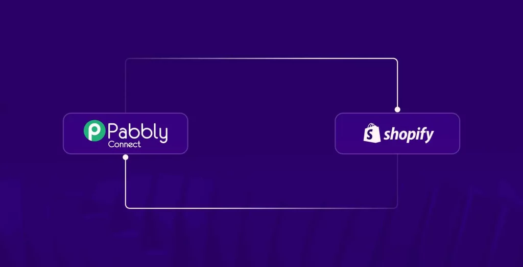 Shopify Pabbly Connect Integration