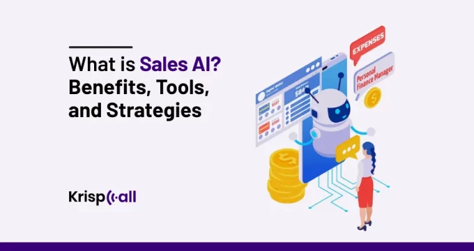 What is Sales AI- Benefits, Tools, and Strategies