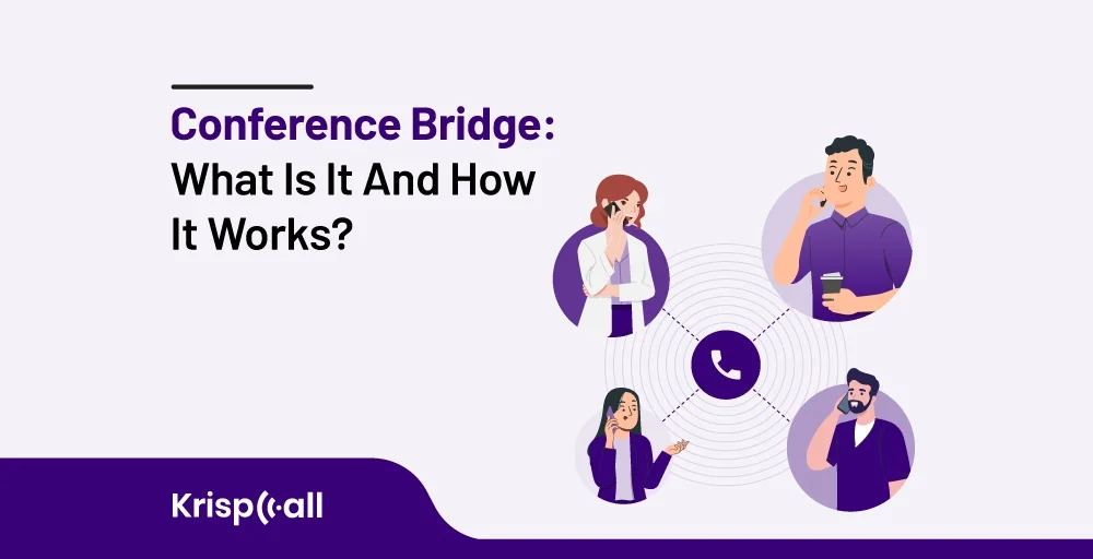 Conference-Bridge-What-Is-It-And-How-It-Works-krispcall-feature