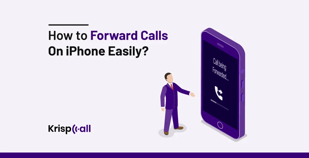 How-to-Forward-Calls-On-iPhone-Easily-krispcall-feature