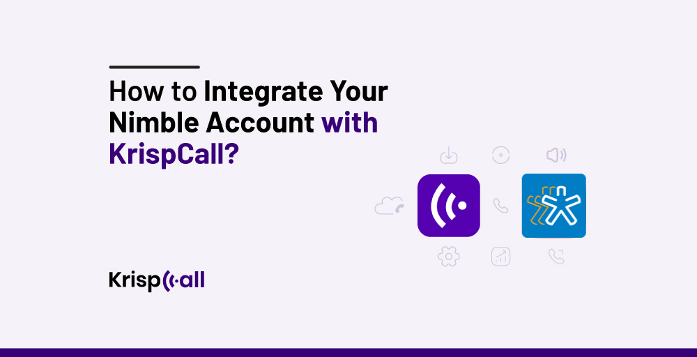 How-to-Integrate-Nimble-Account-with-KrispCall