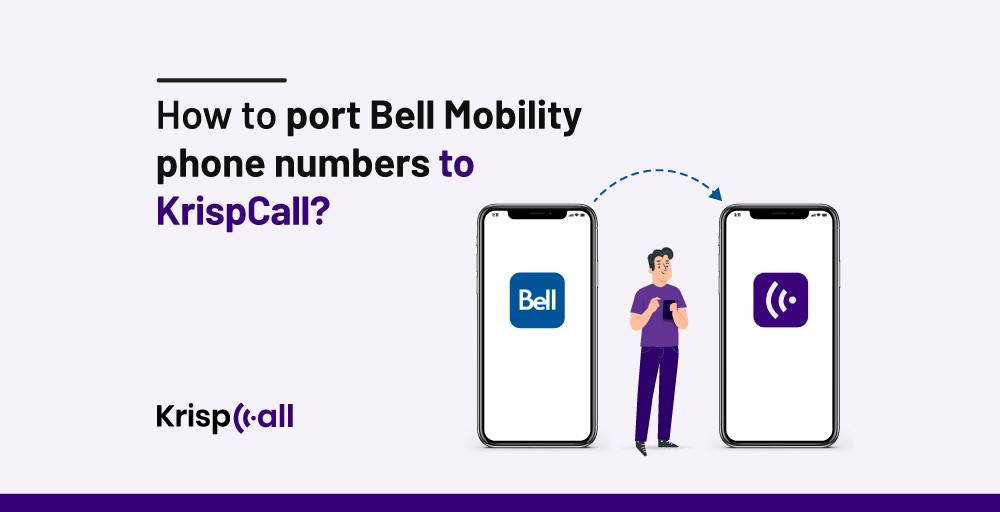 How-to-port-Bell-Mobility-phone-numbers-to-KrispCall