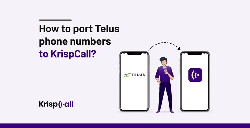 How-to-port-Telus-phone-numbers-to-KrispCall