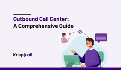 outbound call center a comprehensive guide