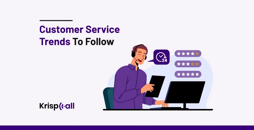 customer service trends to follow