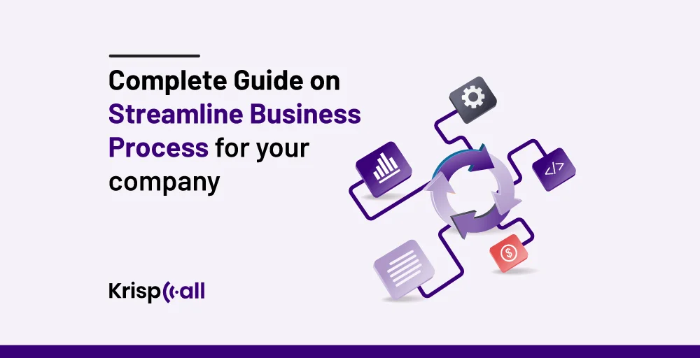 Complete guide on streamline business process for your company