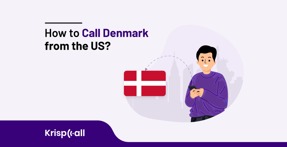 How to Call Denmark from the US