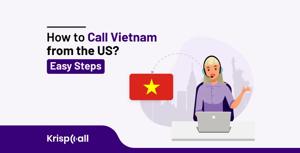 How to call Vietnam from US easily
