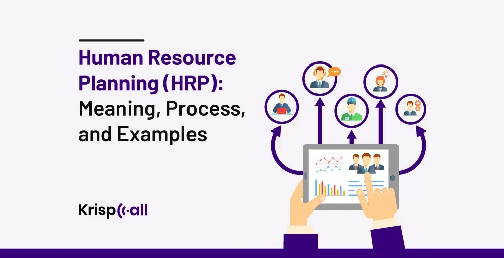 Human Resource Planning and process