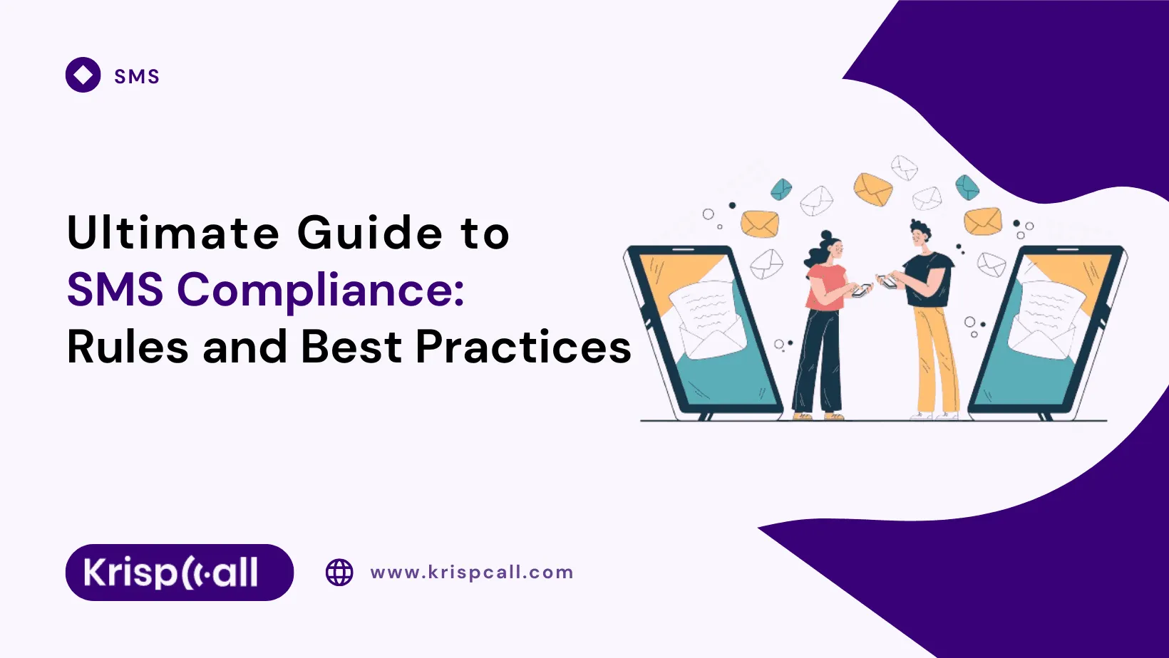 Ultimate Guide to SMS Compliance Rules and Best Practices