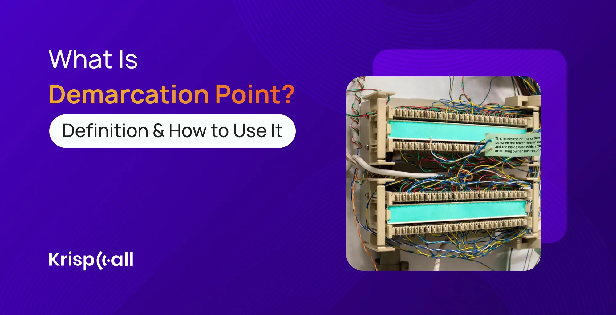 What Is Demarcation Point Definition & How to Use It
