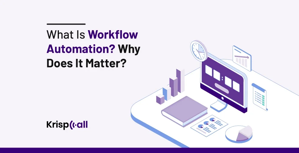 what is workflow automation and why does it matter