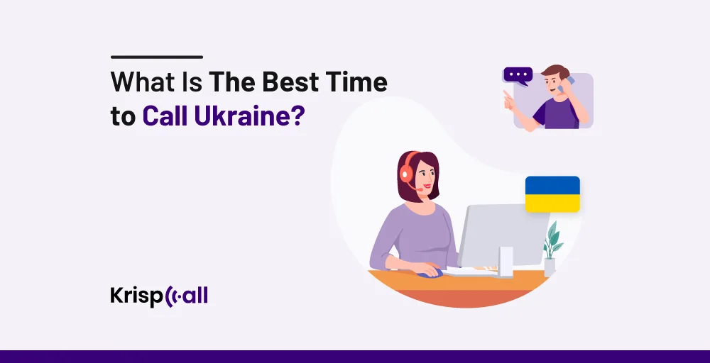 What is the Best Time to Call Ukraine