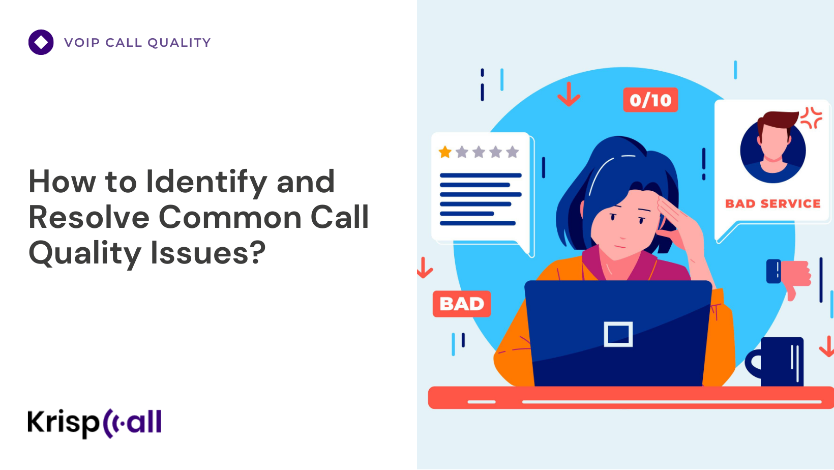 Identify and Resolve Common Call Quality Issues