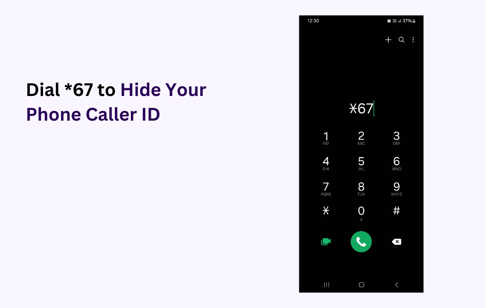 use *67 to hide caller id