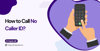 How To Call No Caller ID?