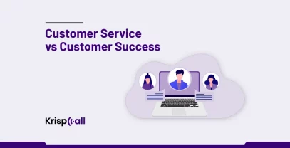 Customer Service Vs Customer Success