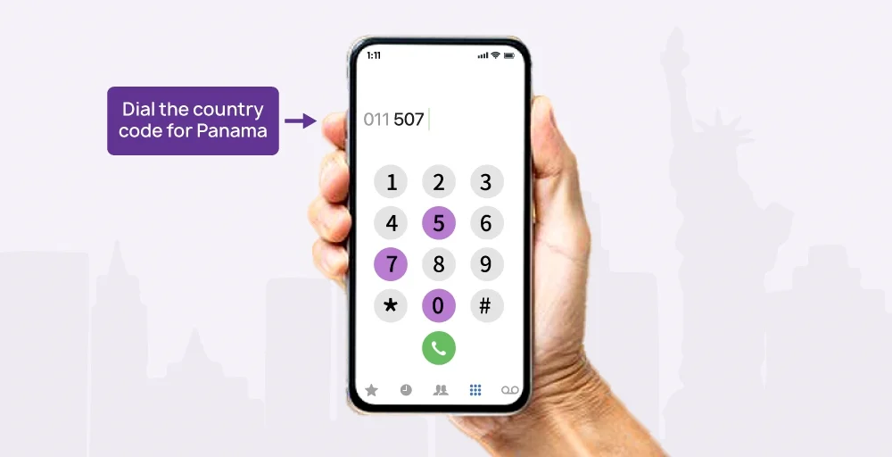 Dial the Panama country code
