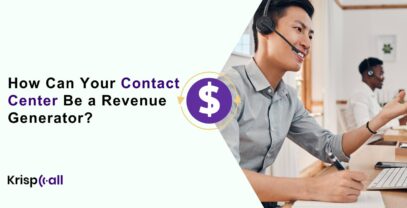 How-Can-Your-Contact-Center-Be-a-Revenue-Generator