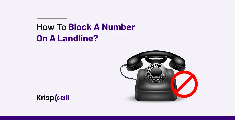How To Block A Number On A Landline