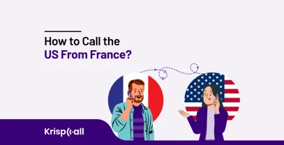 How To Call Us From France