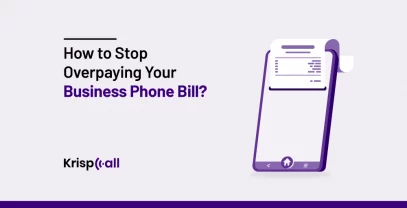 How To Stop Overpaying Your Business Phone Bill