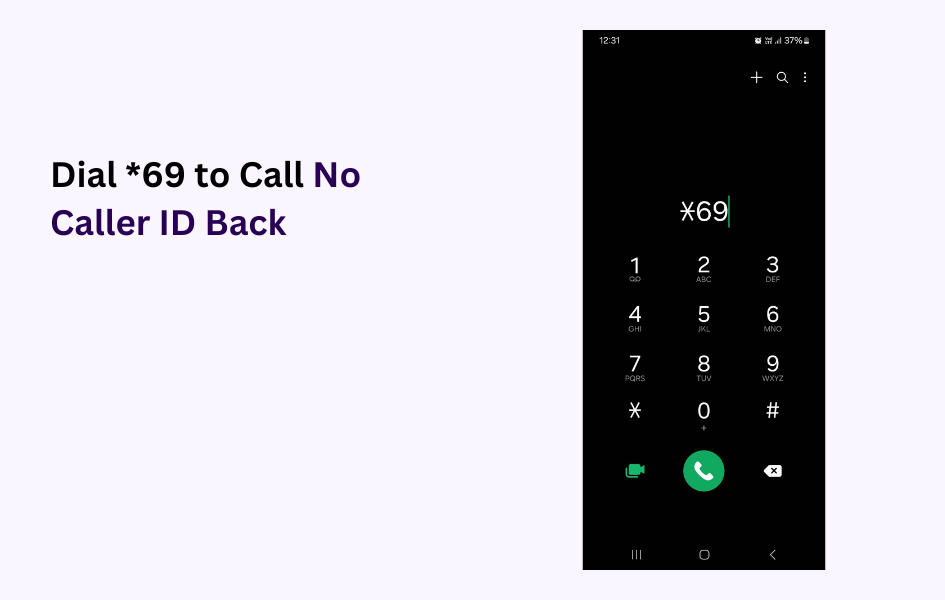 dial *69 to call no caller id back