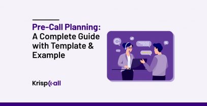 Pre Call Planning A Complete Guide With Template & Example