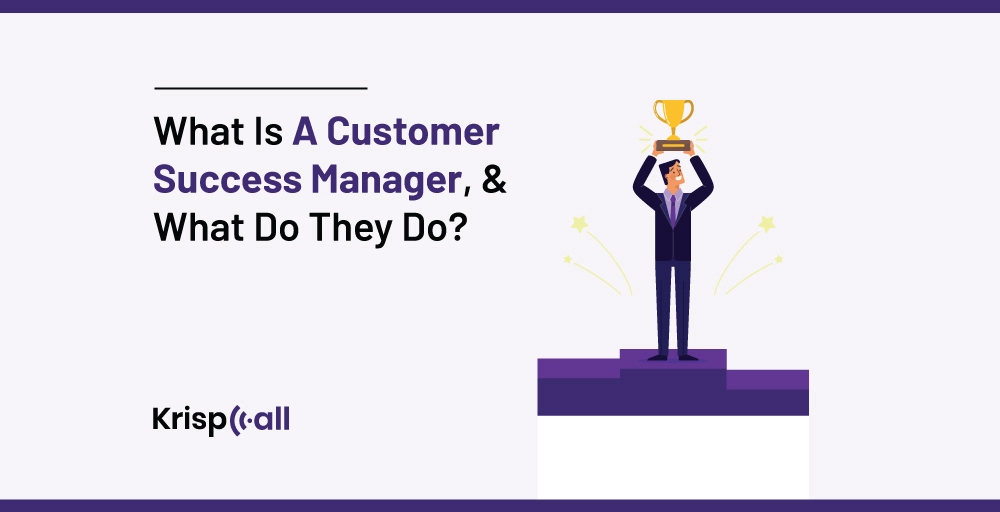 WHAT IS CUSTOMER SUCCESS MANAGER FEATURE IMAGE
