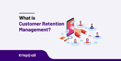 What Is Customer Retentions Management