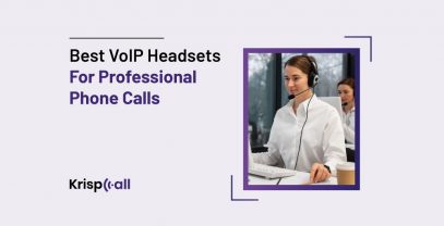 Best VoIP Headsets For Professional Phone Calls