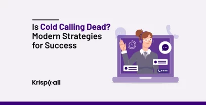 Is Cold Calling Still Relevant Today?