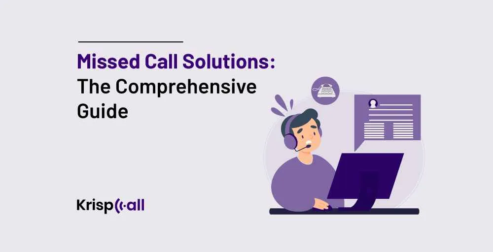 Missed Call Solutions The Comprehensive Guide