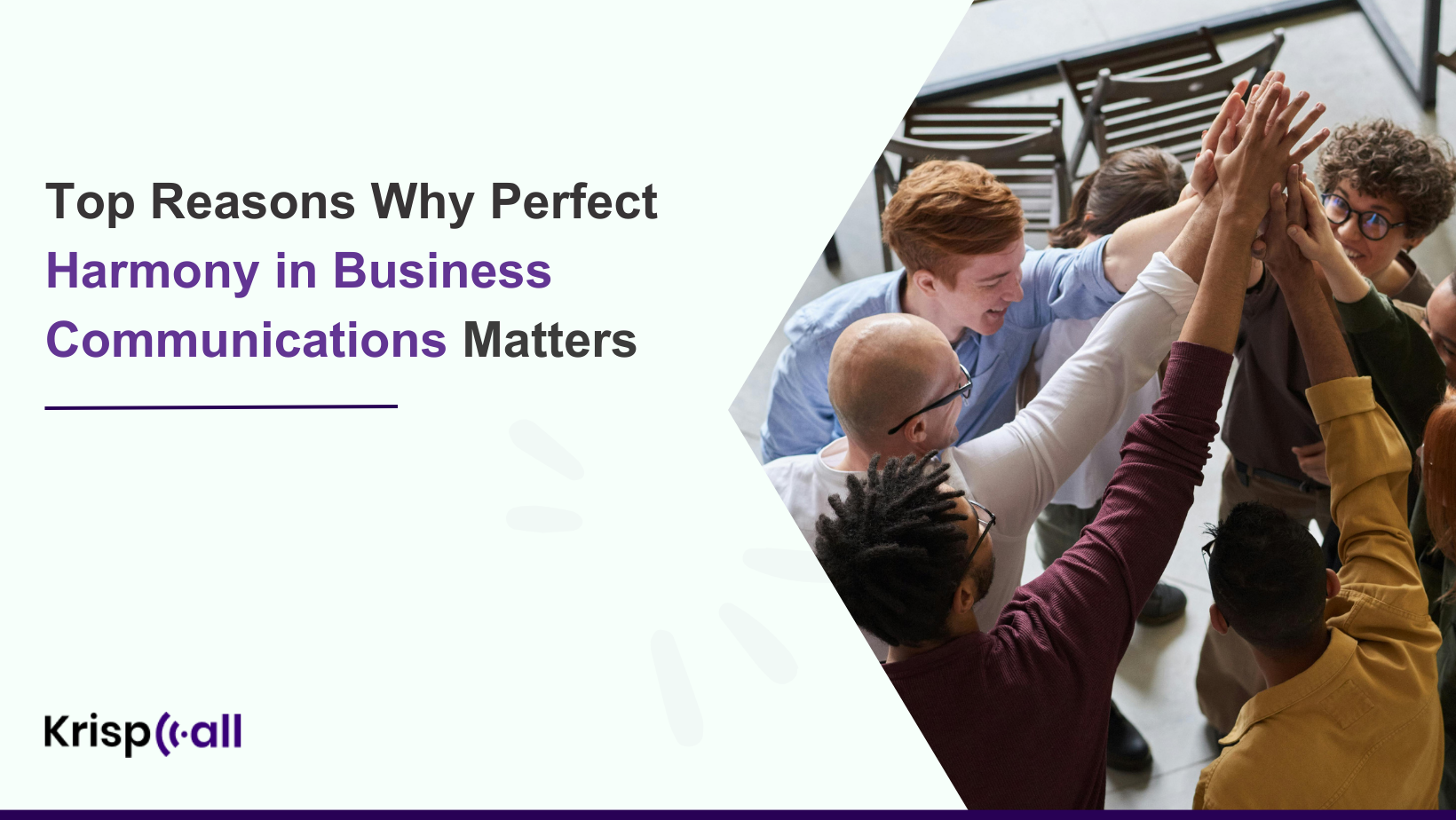 Why Perfect Harmony in Business Communications Matters