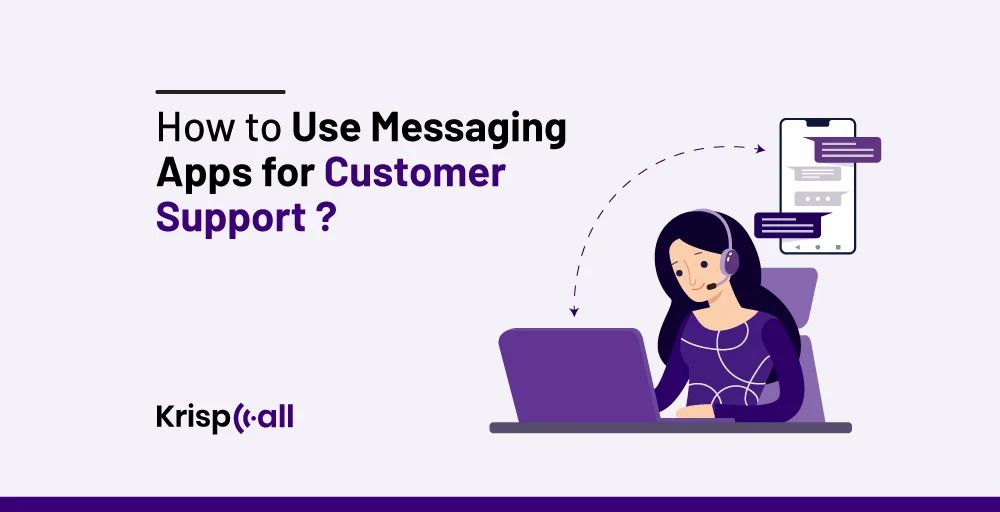 How to Use Messaging Apps for Customer Support