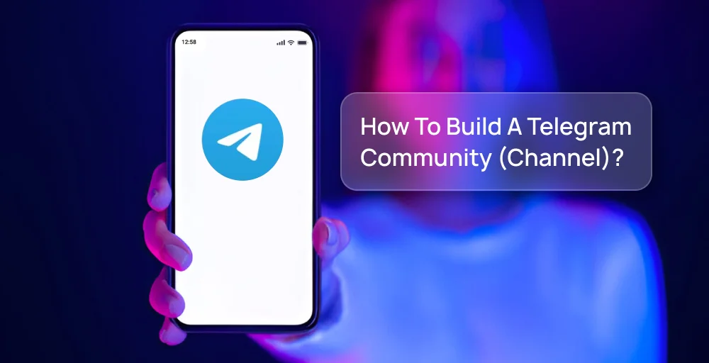 How to build a Telegram community (channel)