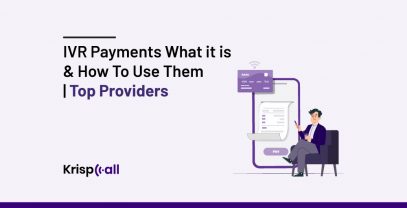 IVR Payments What It Is & How To Use Them