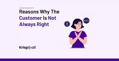 Top 10 Reasons Why The Customer Is Not Always Right