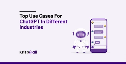 Top Use Cases For ChatGPT In Different Industries