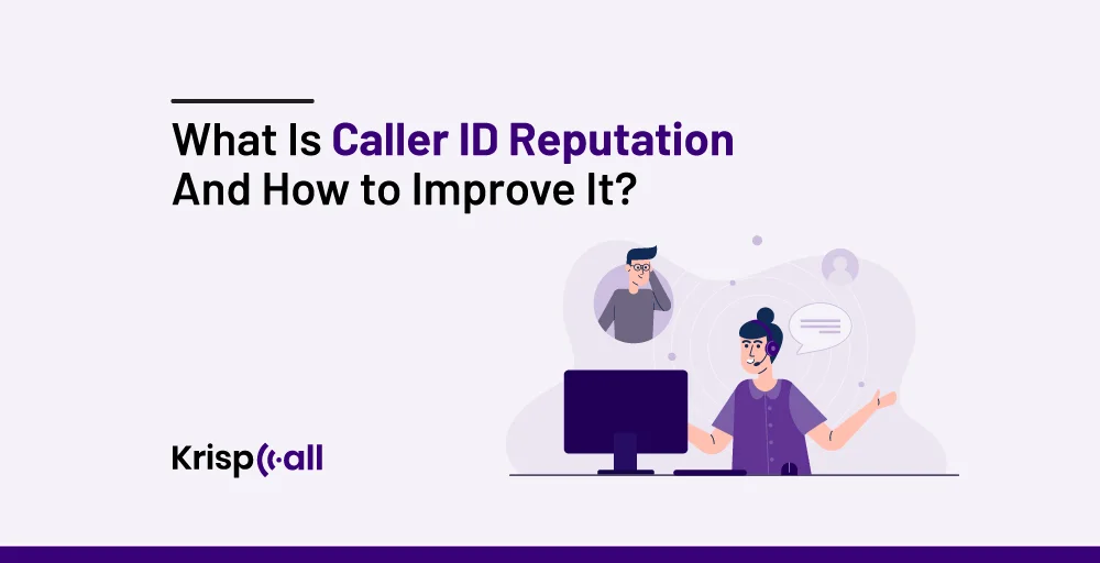 what is caller id reputation and how to improve it