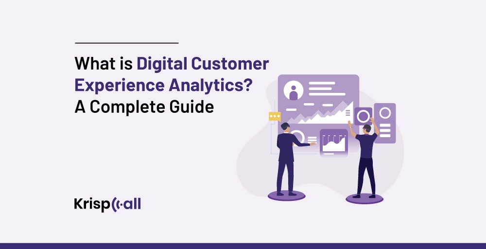 What is Digital Customer Experience Analytics A Complete Guide