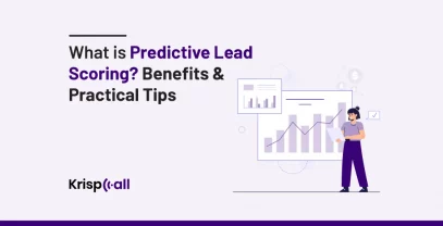 What Is Predictive Lead Scoring-Benefits & Practical Tips
