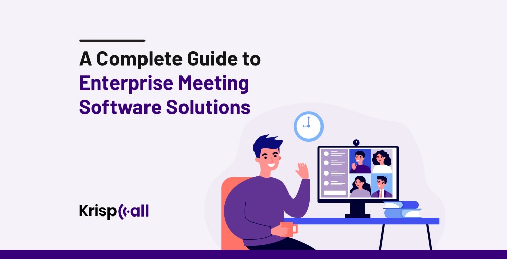 Enterprise Meeting Software