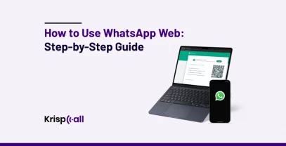 How To Use Whatsapp Web Step By Step Guide