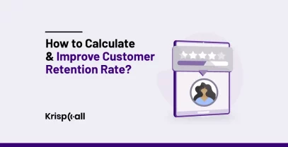 How To Calculate And Improve Customer Retention Rate?