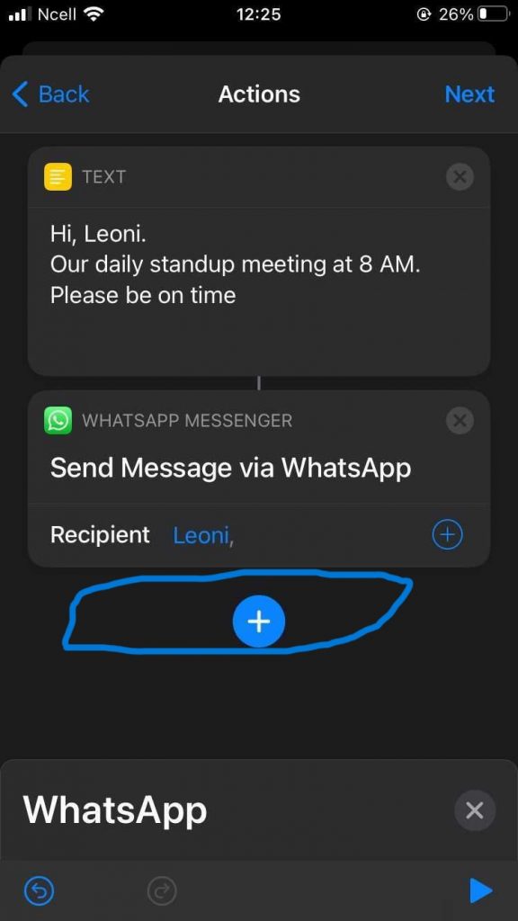 After inputting the message, click the ”+” button—search for “WhatsApp” on the menu that appears.
