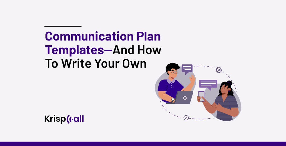 Communication Plan Templates and How to Write Your Own